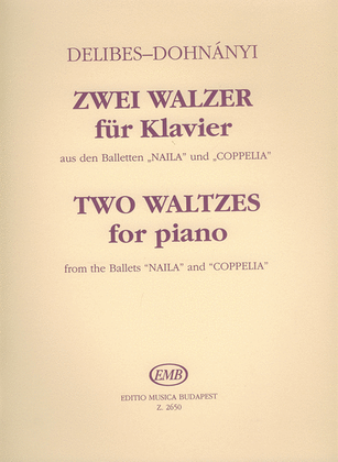 Book cover for Zwei Waltzer aus den Balletten Naila und Coppeli