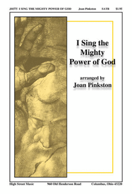 I Sing the Mighty Power Of God