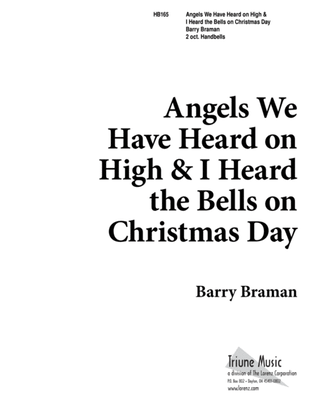 Angels We Heard On High/ I Heard Bells On Christmas