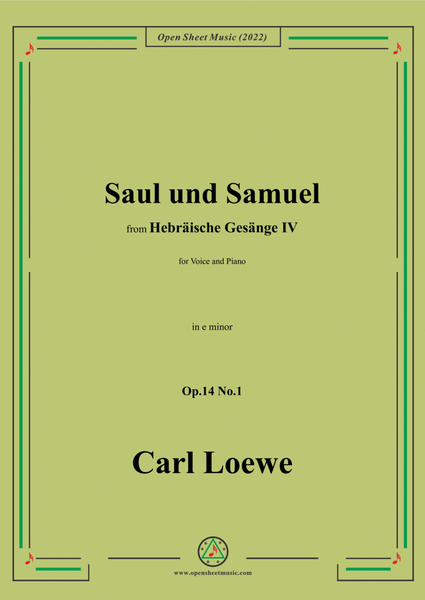 Loewe-Saul und Samuel,in e minor,Op.14 No.1,from Hebräische Gesänge IV,for Voice and Piano