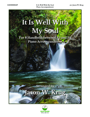 Book cover for It Is Well With My Soul (piano accompaniment to 8 handbell version)