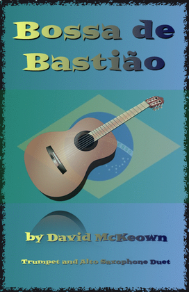 Book cover for Bossa de Bastião, for Trumpet and Alto Saxophone Duet