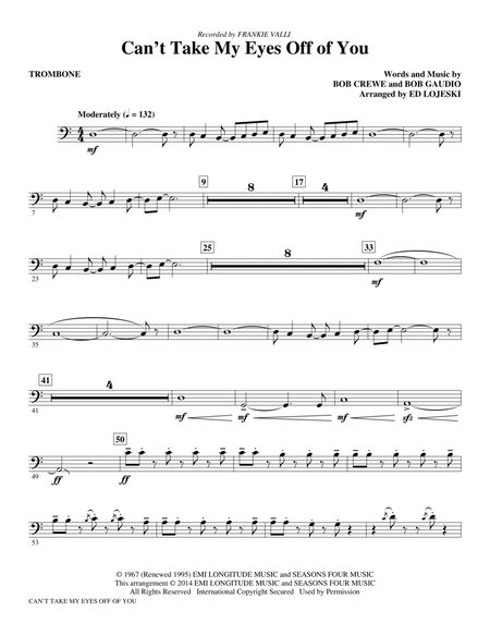 Can't Take My Eyes Off Of You (from Jersey Boys) (arr. Ed Lojeski) - Trombone
