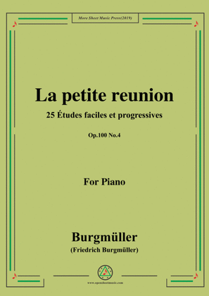 Burgmüller-25 Études faciles et progressives, Op.100 No.4,La petite reunion