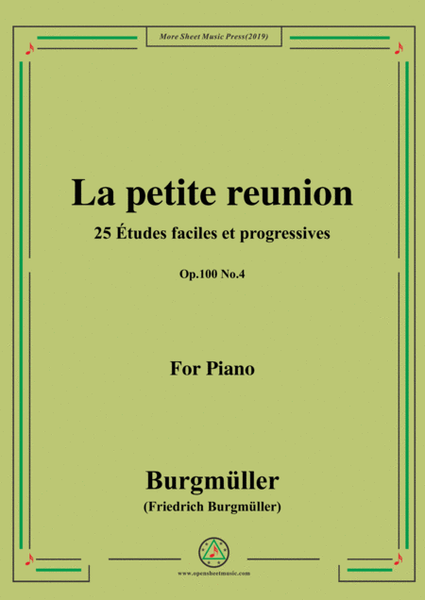 Burgmüller-25 Études faciles et progressives, Op.100 No.4,La petite reunion image number null