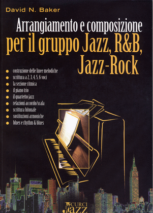 Arrangiamento e composizione per il gruppo jazz, r&b, jazz, rock