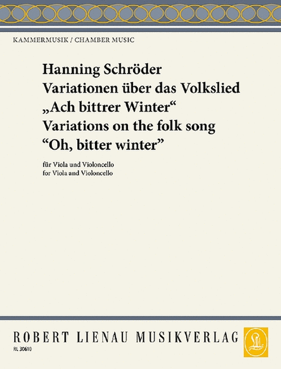 Variations on the Folk Song "Oh, bittrer Winter"