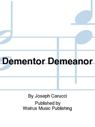 Dementor Demeanor