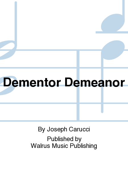 Dementor Demeanor