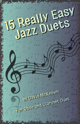 Book cover for 15 Really Easy Jazz Duets for Oboe and Clarinet Duet