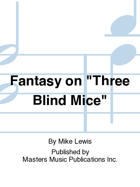 Fantasy on "Three Blind Mice" image number null