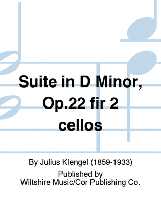 Suite in D Minor, Op.22 fir 2 cellos