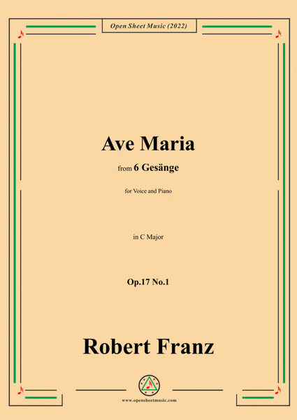 Franz-Ave Maria,in C Major,Op.17 No.1,from 6 Gesange
