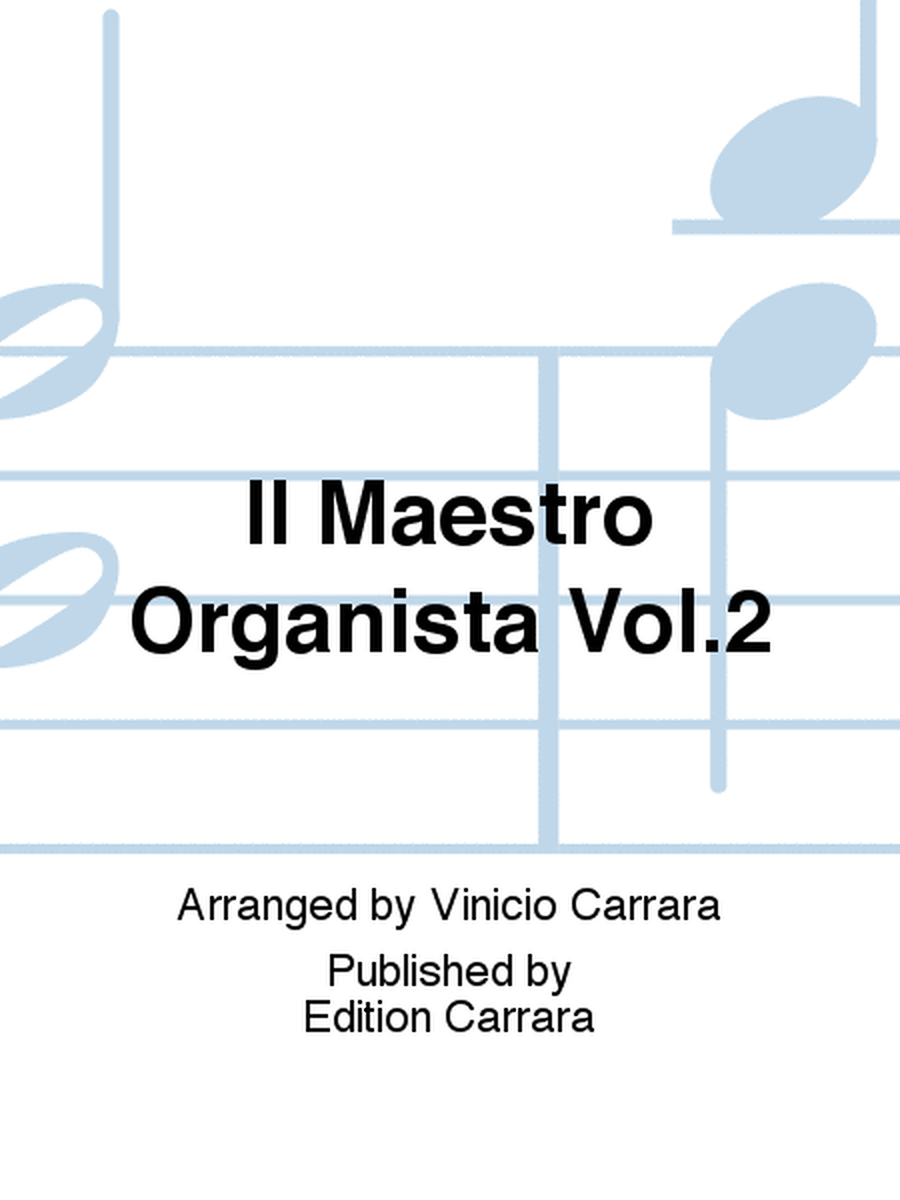 Il Maestro Organista Vol.2