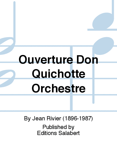 Ouverture Don Quichotte Orchestre