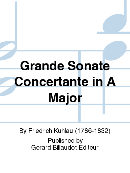 Grande Sonate Concertante in A Major