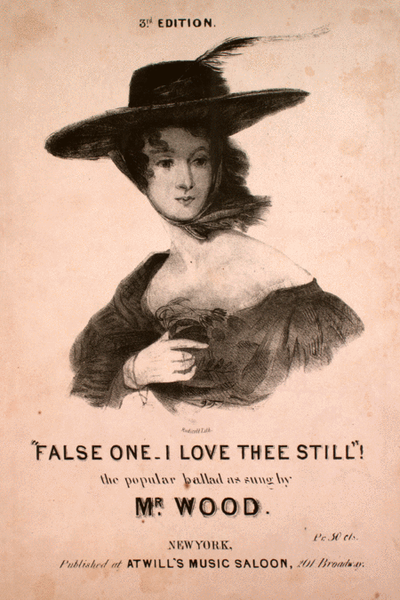 False One--I Love Thee Still!