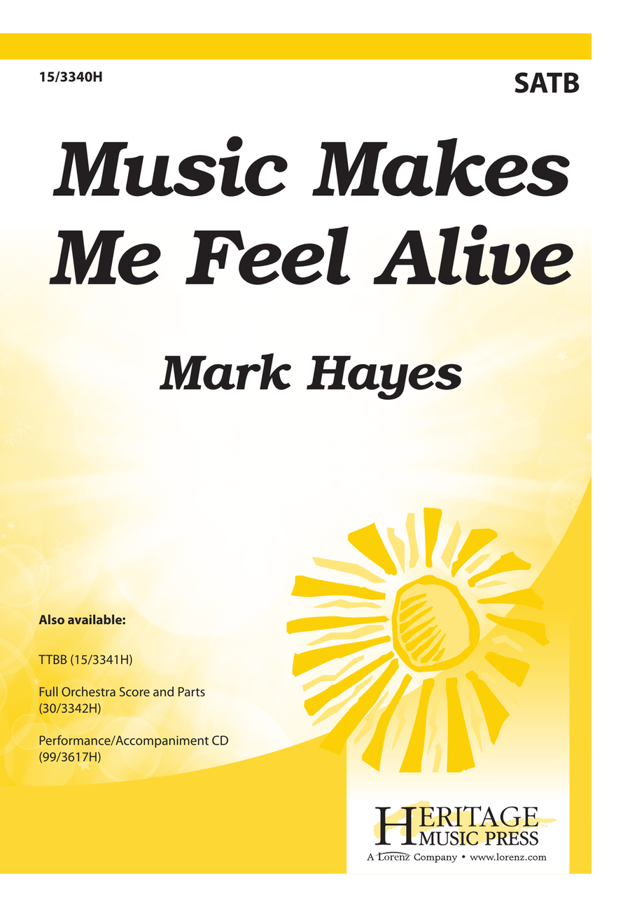Music Makes Me Feel Alive