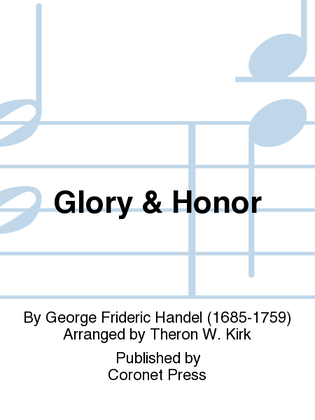 Glory & Honor