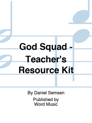 God Squad - Teacher's Resource Kit