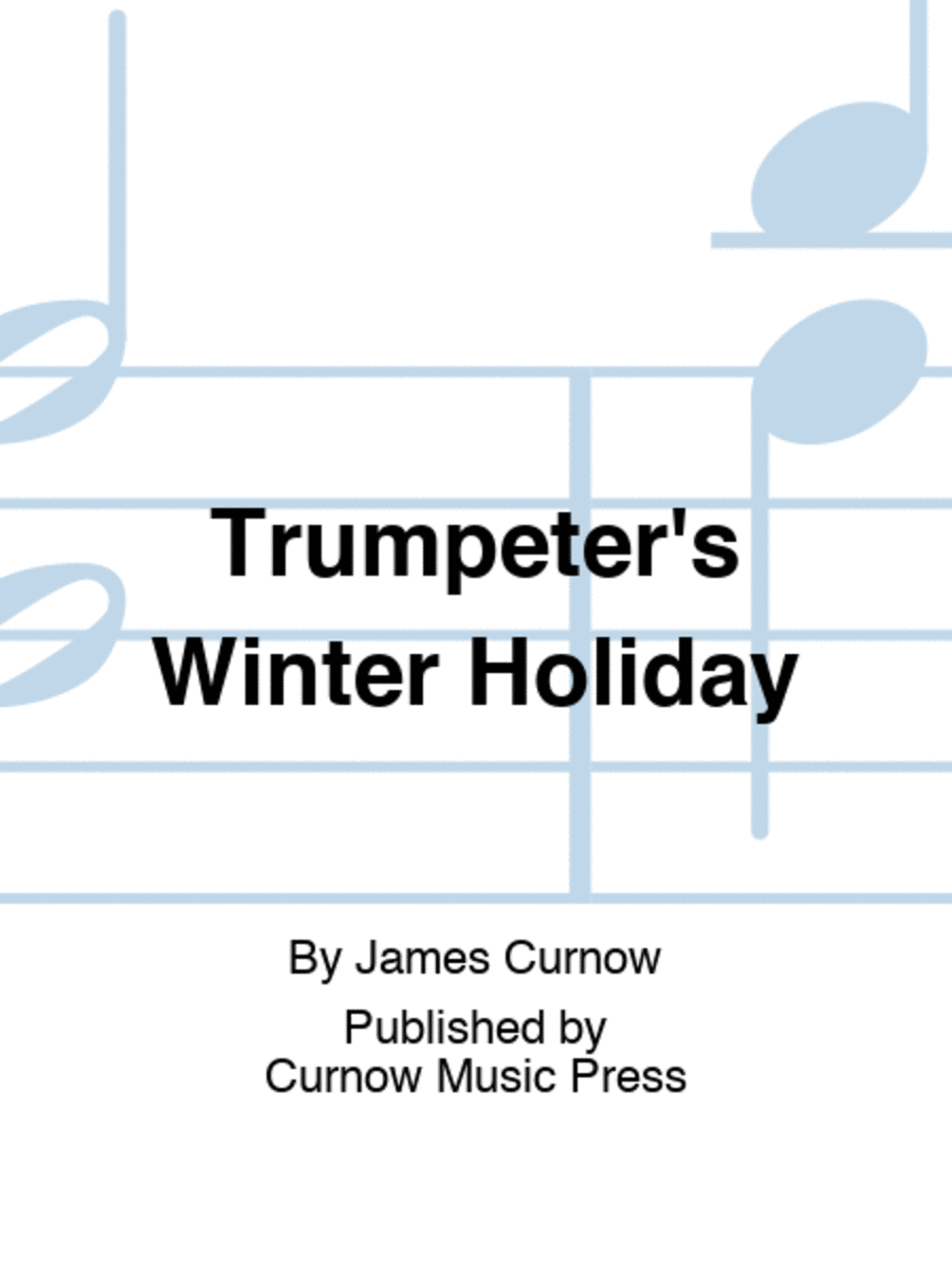 Trumpeter's Winter Holiday