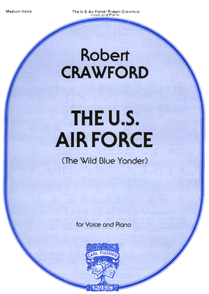 Book cover for The U.S. Air Force (The Wild Blue Yonder)