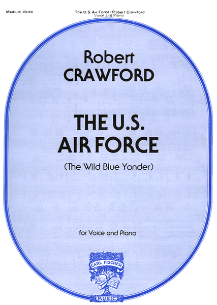 The U.S. Air Force (The Wild Blue Yonder)
