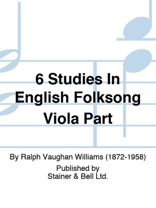 6 Studies In English Folksong Viola Part