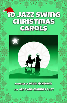 Book cover for 10 Jazz Swing Carols for Oboe and Clarinet Duet