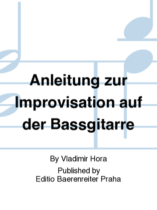Anleitung zur Improvisation auf der Bassgitarre