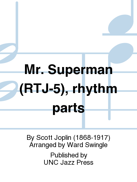 Mr. Superman (RTJ-5), rhythm parts
