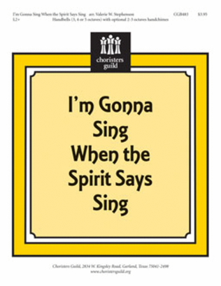 Book cover for I'm Gonna Sing When the Spirit Says Sing
