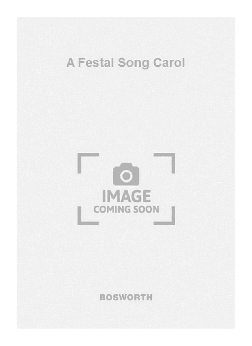 A Festal Song Carol