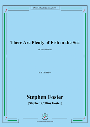 S. Foster-There Are Plenty of Fish in the Sea,in E flat Major