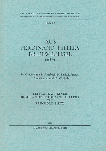 Aus Ferdinand Hillers Briefwechsel Band VI