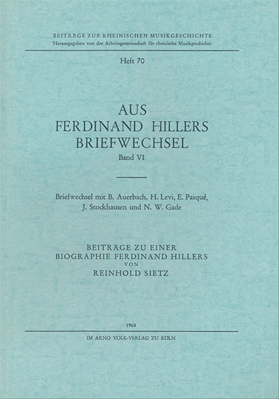 Aus Ferdinand Hillers Briefwechsel Band VI