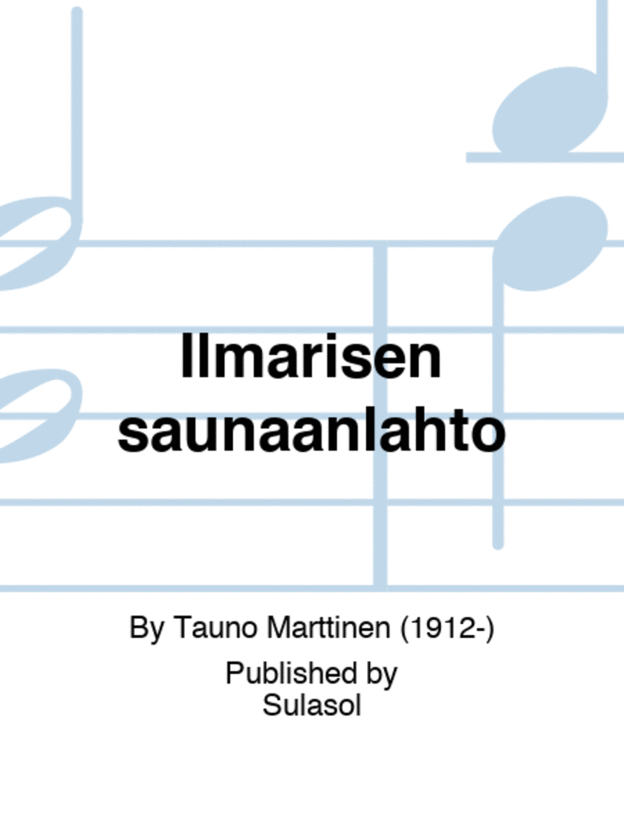 Ilmarisen saunaanlähtö Ilmarisen saunaanlähtö TTBB scores gallery preview page 1