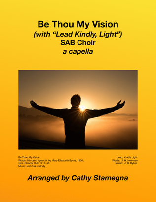 Book cover for Be Thou My Vision (with "Lead, Kindly Light") (SAB Choir - a capella)