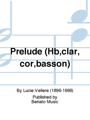 Prélude (Hb,clar,cor,basson)