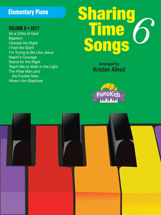 Book cover for Sharing Time Songs Vol. 6 (2017) - Elementary Piano