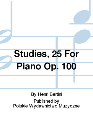 Book cover for Studies, 25 For Piano Op. 100