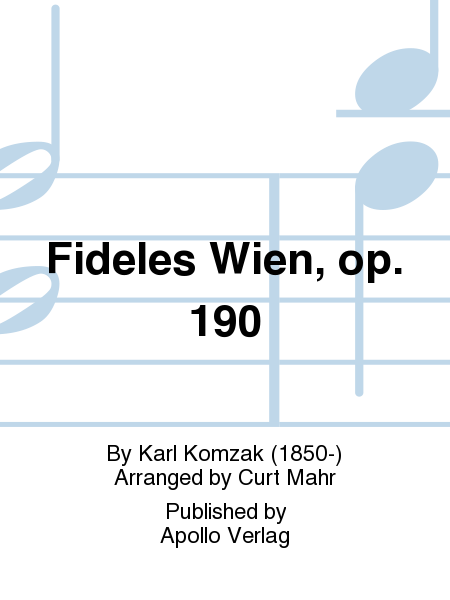 Fideles Wien op. 190