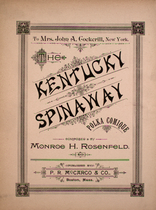 The Kentucky Spinaway. Polka Comique