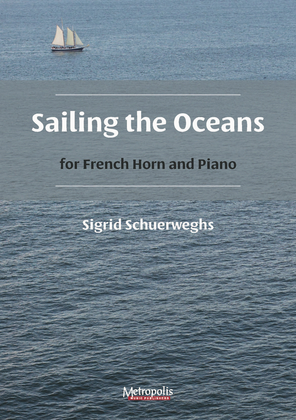 Book cover for Sailing the Oceans for French Horn and Piano