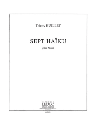 7 Haiku Pour Piano Solo (7 Petites Etudes Pour La Troisieme Pedale)