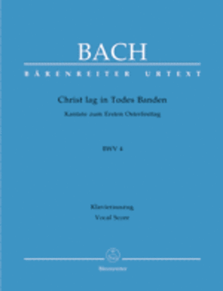 Christ lay by death enshrouded, BWV 4