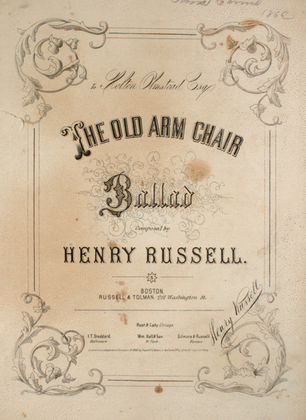 The Old Arm Chair. Ballad