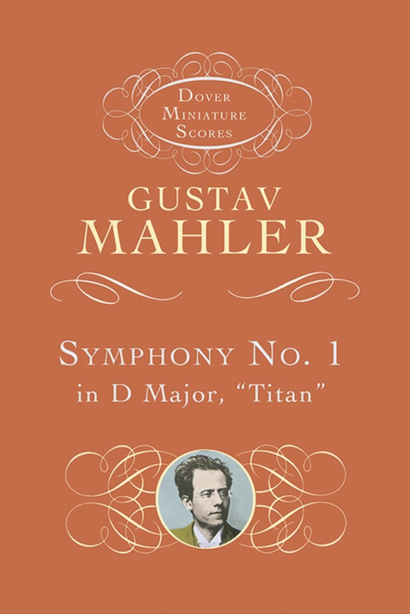 Mahler - Symphony No 1 D Major Titan Study Score