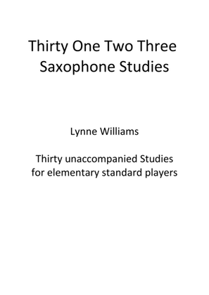 Thirty One Two Three Saxophone Studies