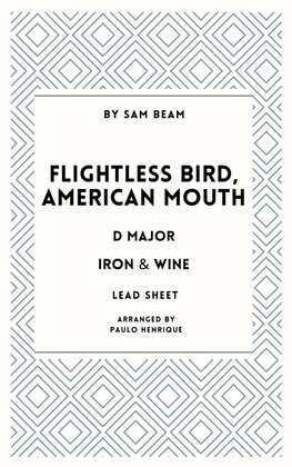 Flightless Bird, American Mouth